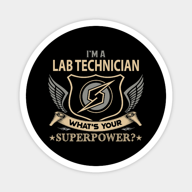 Lab Technician T Shirt - Superpower Gift Item Tee Magnet by Cosimiaart